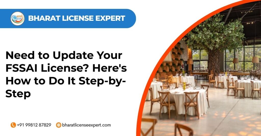 Need to update your fssai license here's how to do it step by step