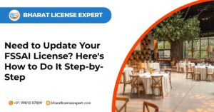 Need to update your fssai license here's how to do it step by step