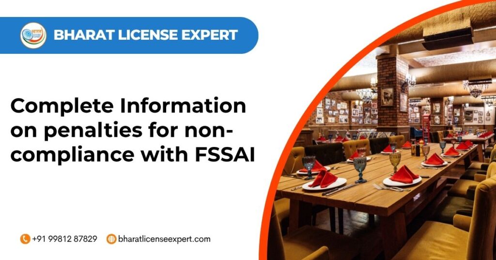 Complete information on penalties for non compliance with fssai