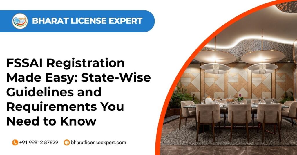 Fssai registration made easy state wise guidelines and requirements you need to know